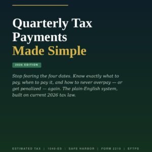 Cover of Quarterly Tax Payments Made Simple 2026 Edition by Business Skill Forge